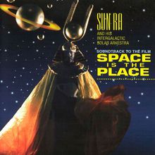 Soundtrack To The Movie: Space Is The Place (Vinyl)