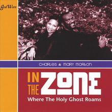 In The Zone Where The Holy Ghost Roams