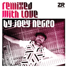 Remixed With Love (By Joey Negro) CD1