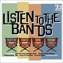Listen To The Bands - 25 Monkees Cover Versions