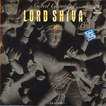 Sacred Chants of Lord Shiva