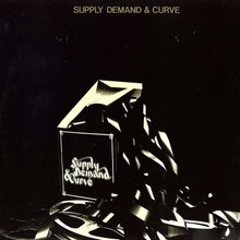 Supply Demand & Curve (Vinyl)