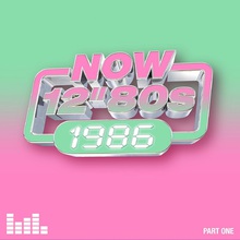 Now 12'' 80S - 1986 Pt. 1 CD1