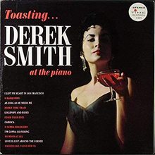 Toasting Derek Smith At The Piano (Vinyl)