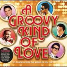 A Groovy Kind Of Love: The Kings Of 60S Pop CD3