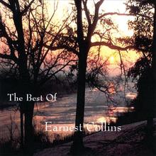 The Best Of Earnest Collins