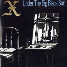 Under The Big Black Sun (Remastered 2001)