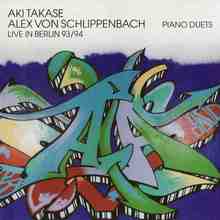 Piano Duets - Live In Berlin 93/94 (With Alexander Von Schlippenbach)