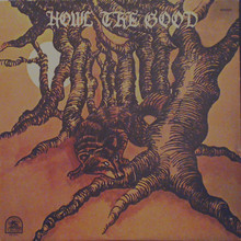 Howl The Good (Vinyl)
