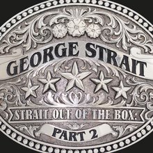 Strait Out Of The Box: Part 2 CD1
