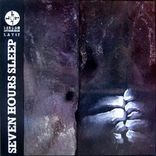Seven Hours Sleep (Vinyl)