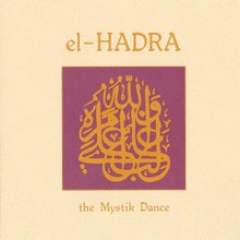 El-Hadra - The Mystik Dance (With Ted De Jong & Mathias Grassow)