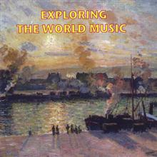 Exploring The World Music