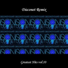 Disconet Remix - Greatest Hits Vol. 10