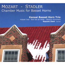 Mozart - Stadler: Chamber music for basset horns