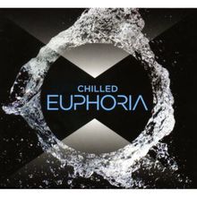 Chilled Euphoria CD1