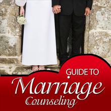 Guide to Marriage Counseling