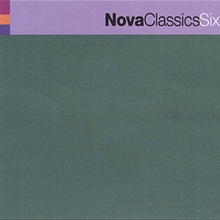 Nova Classics Six