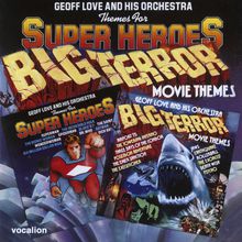 Themes For Super Heroes / Big Terror Movie Themes (Remastered 2011)