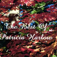 The Best Of Patricia Harlow