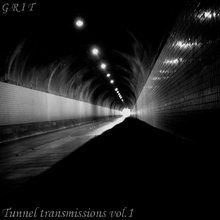 Tunnel Transmissions Vol. 1