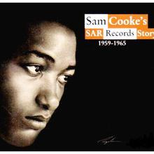 Sam Cooke's SAR Records Story CD1
