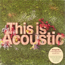 This Is Acoustic CD1