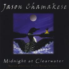 Midnight at Clearwater, Native American Flute Songs, Vol. 1