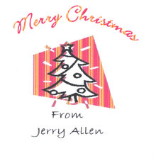 Merry Christmas from Jerry Allen