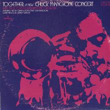 Together: A New Chuck Mangione Concert (Vinyl)