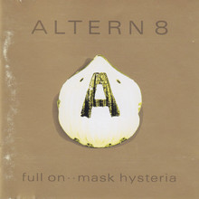 Full On .. Mask Hysteria (Reissued 2007)