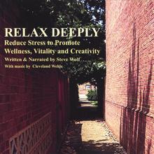 Relax Deeply - Discover The Ancient Practice Of Yoga Nidra Meditation