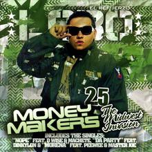 Money Makers 2.5 the Midwest Invasion
