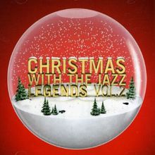 Christmas With The Jazz Legends Vol.2