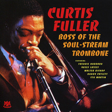 Boss Of The Soul-Stream Trombone (Vinyl)