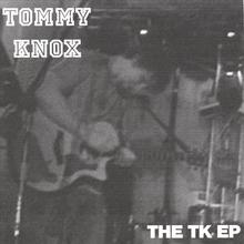The TK EP