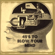 45's To Blow Your Mind
