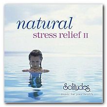 Natural Stress Relief II