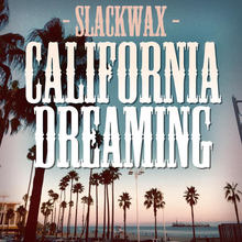 California Dreaming (CDS)