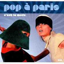 Pop A Paris, Vol. 3. C'est La Mode