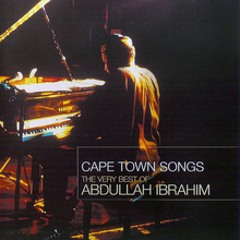 Cape Town Songs: The Very Best Of Abdullah Ibrahim
