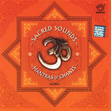 Sacred Sounds Mantras & Chants