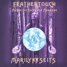 Feathertouch: Music for Massage, Yoga, Reiki and Meditation
