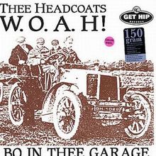 W.O.A.H!-Bo In Thee Garage