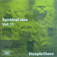Spiritual Jazz 11: Steeplechase