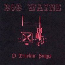 13 Truckin' Songs