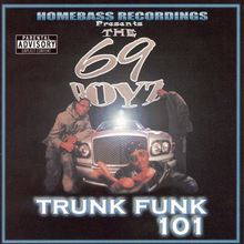 Trunk Funk 101