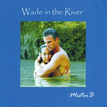 Wade in the River