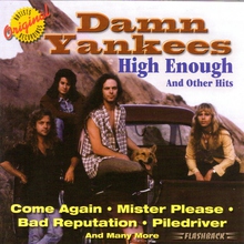 High Enough And Other Hits (With The Damn Yankees)