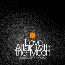 Love Affair With The Moon